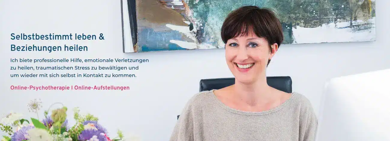 Traumatherapeutin Dr. Julia Belke bietet Online-Psychotherapie und Online-Aufstellungen an. Hilfe bei emotionalen Verletzungen, Trauma und Stress – für mehr Selbstbestimmung und heilsame Beziehungen